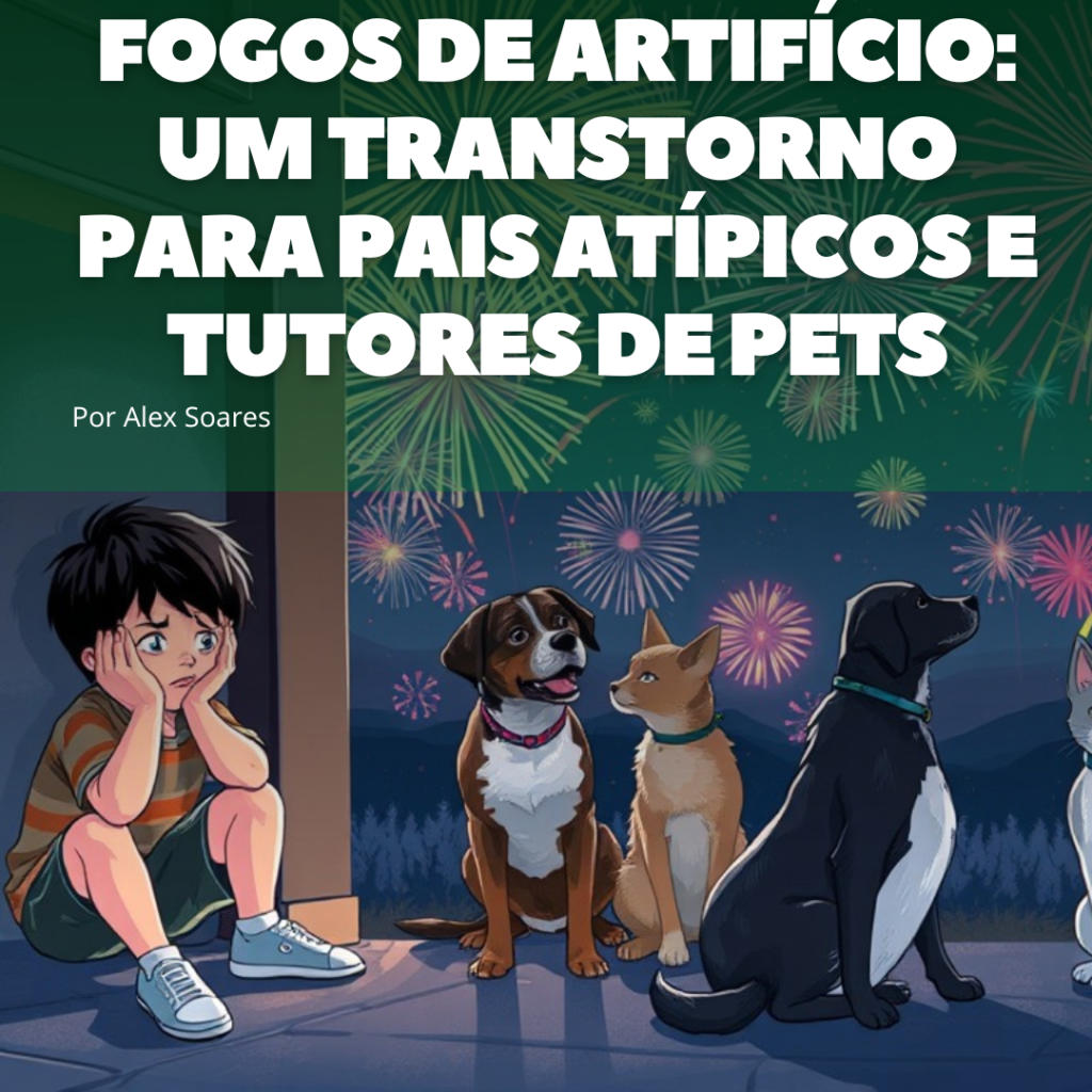 Fogos de Artifício em Valparaíso de Goiás: Um Transtorno para Pais Atípicos e Tutores de Pets