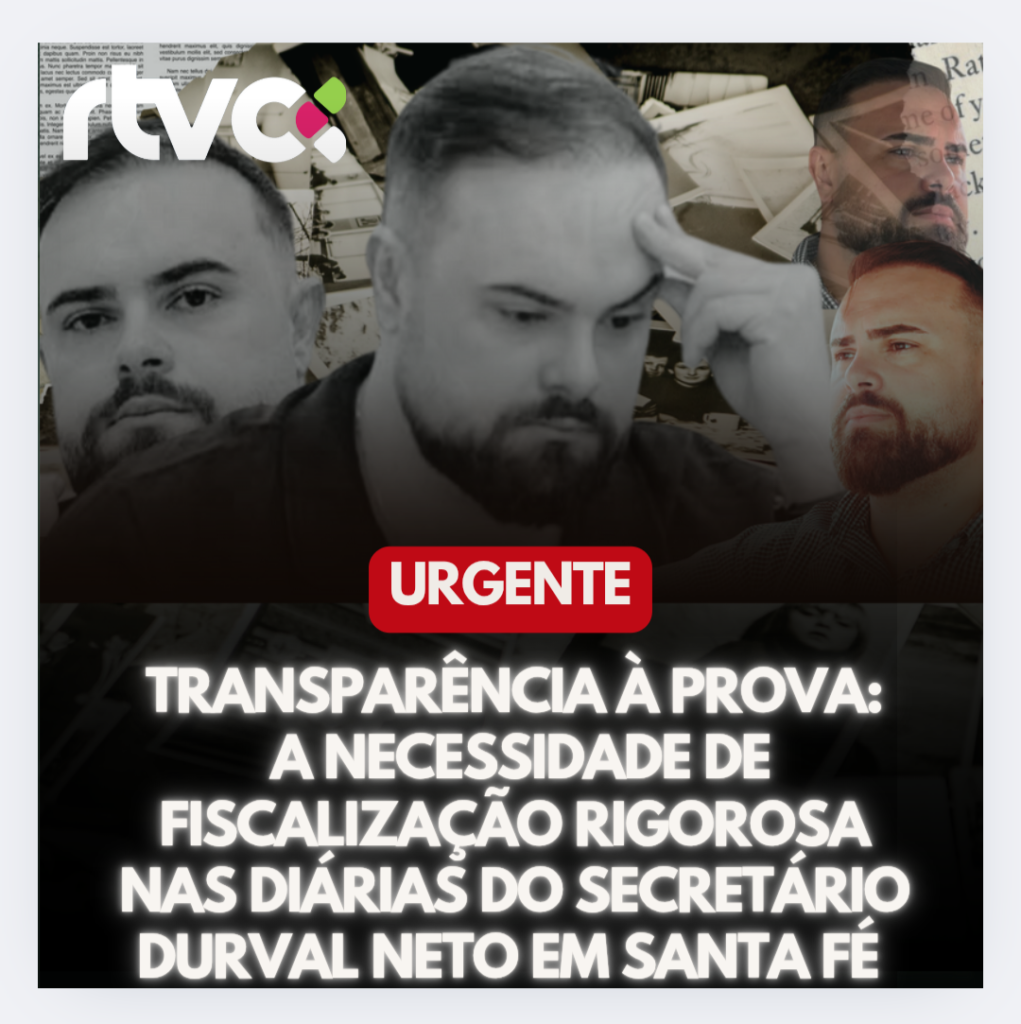 A Polêmica das Diárias na Gestão de Durval Neto em Santa Fé – PR: Um Olhar Crítico e Técnico